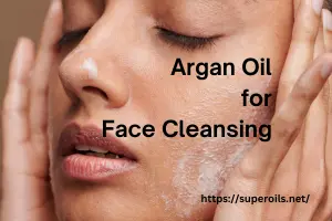Argan Oil for Face Cleansing: Gentle Massage for Wrinkles