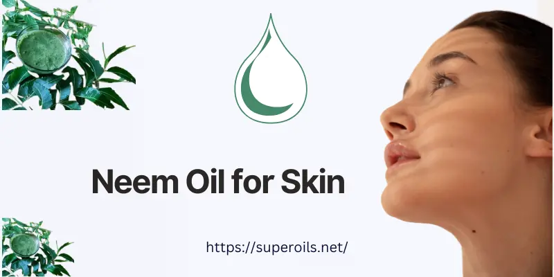 Neem Oil for Skin - Post Banner