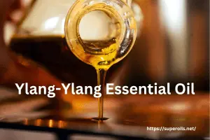 What Are the Benefits of Ylang-Ylang Essential Oil?