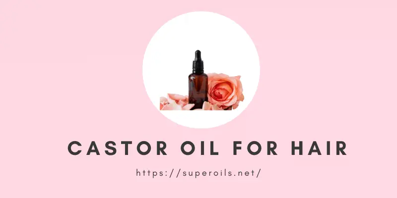 Caster Oil for Hair-Banner